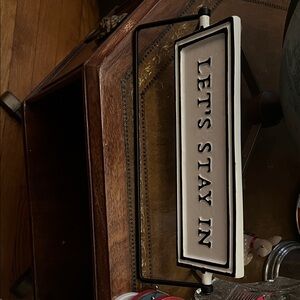 Black and White 'Let's Stay In' Sign